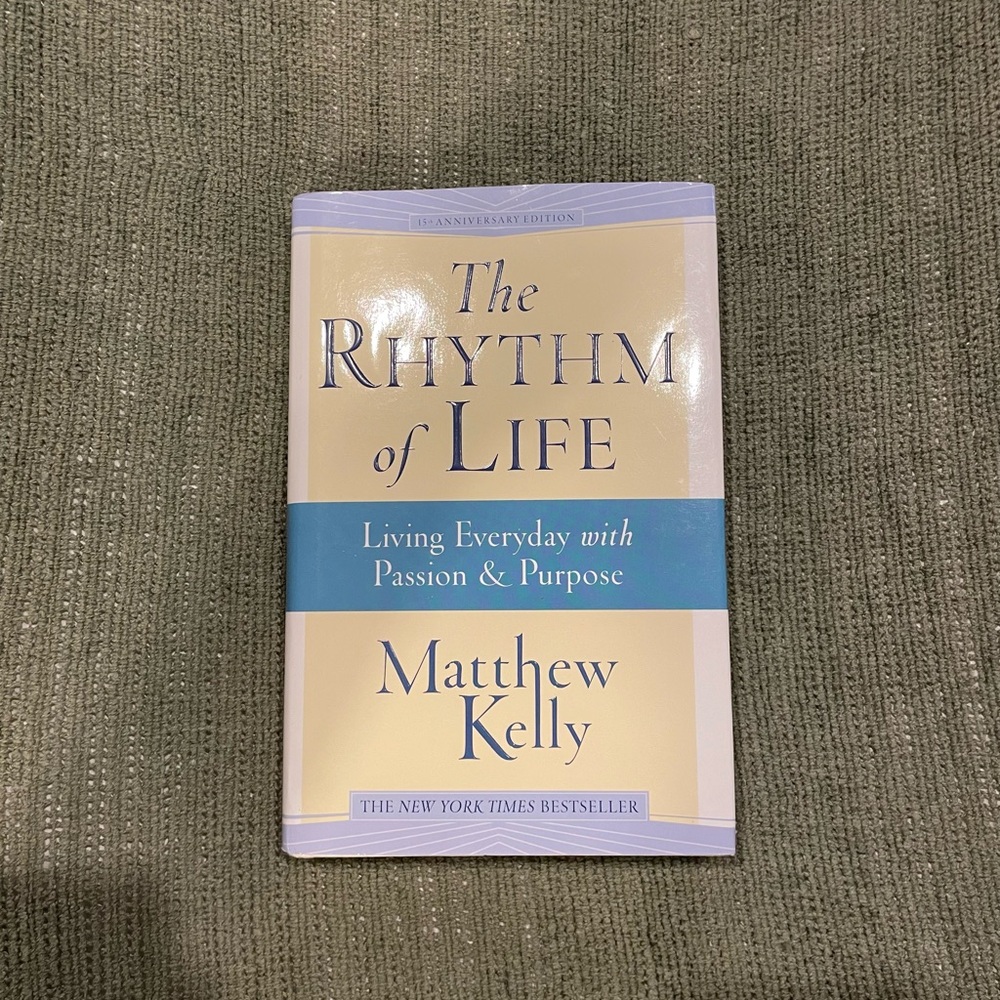 The Rhythm of Life (Hard Cover) by Matthew Kelly